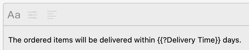 Typinator snippet example on macOS showing a placeholder variable {{?Delivery Time}} in the sentence ‘The ordered items will be delivered within X days’ — demonstrates how to use input fields for dynamic text expansions.