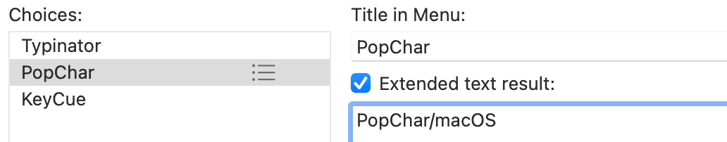 Typinator alternatives dialog on macOS showing selected choice ‘PopChar’ with extended text result ‘PopChar/macOS’ — example of customizing menu titles and expansion results in text snippets.