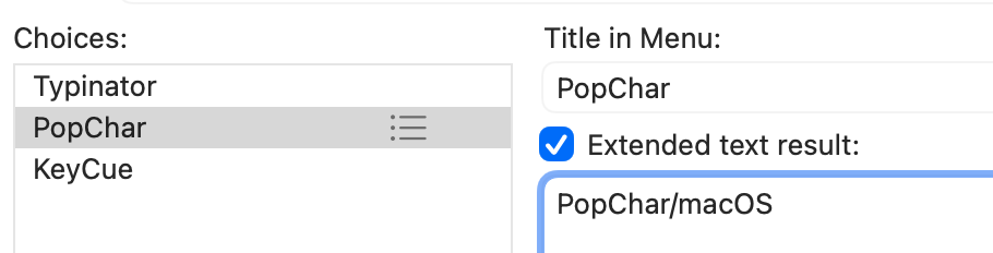 Typinator alternatives dialog on macOS showing selected choice ‘PopChar’ with extended text result ‘PopChar/macOS’ — example of customizing menu titles and expansion results in text snippets.