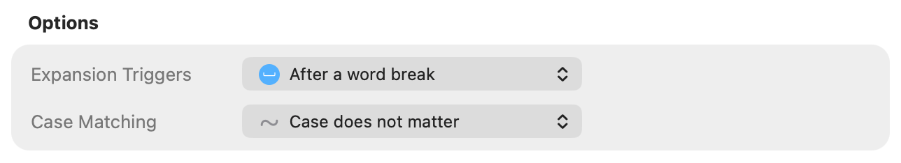 Typinator preferences on macOS showing default options ‘Case does not matter’ and ‘Expand at word break’ — example of setting global expansion rules for new text snippets.